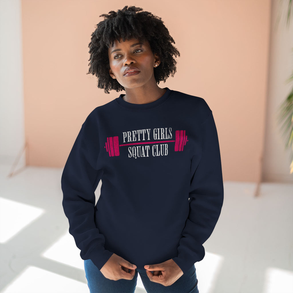 Pretty Girls Squat Club Crewneck Sweatshirt