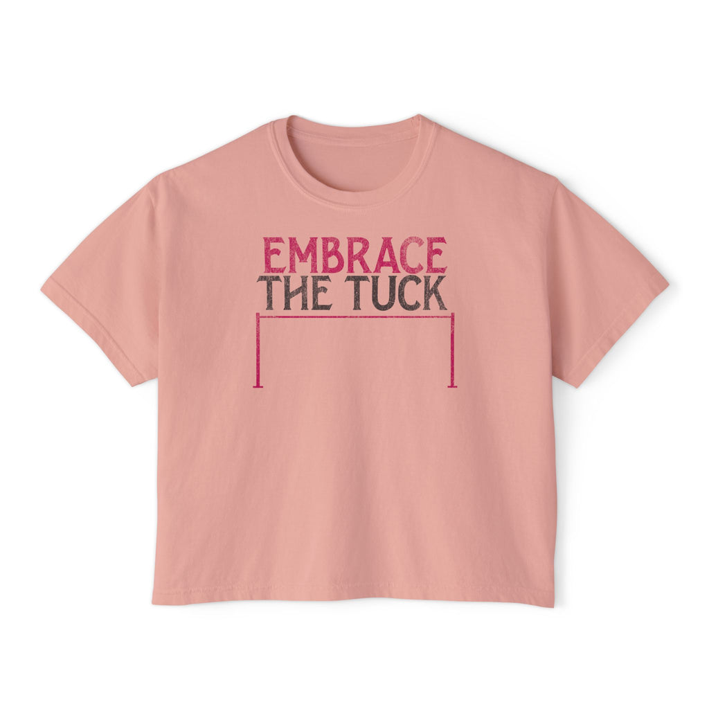 Embrace the Tuck Barre Crop Top | Funny Women's Workout Boxy Tee