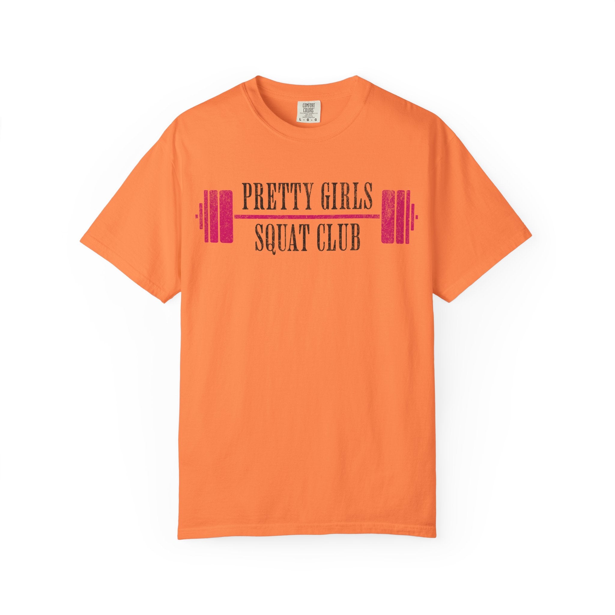 Pretty Girls Squat Like This T-Shirt — Pretty Girls Squat Club Workout Tee