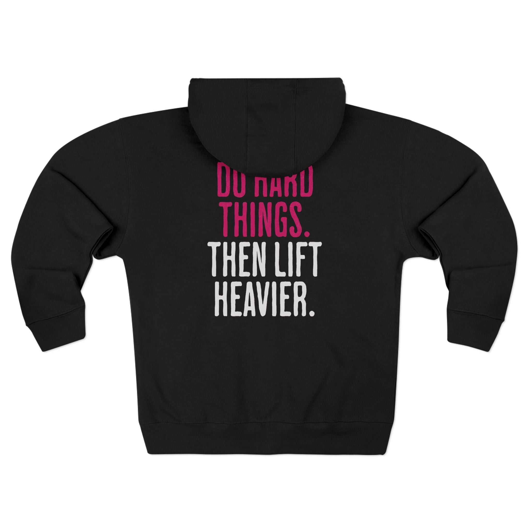 Do Hard Things Zip-Up Gym Hoodie
