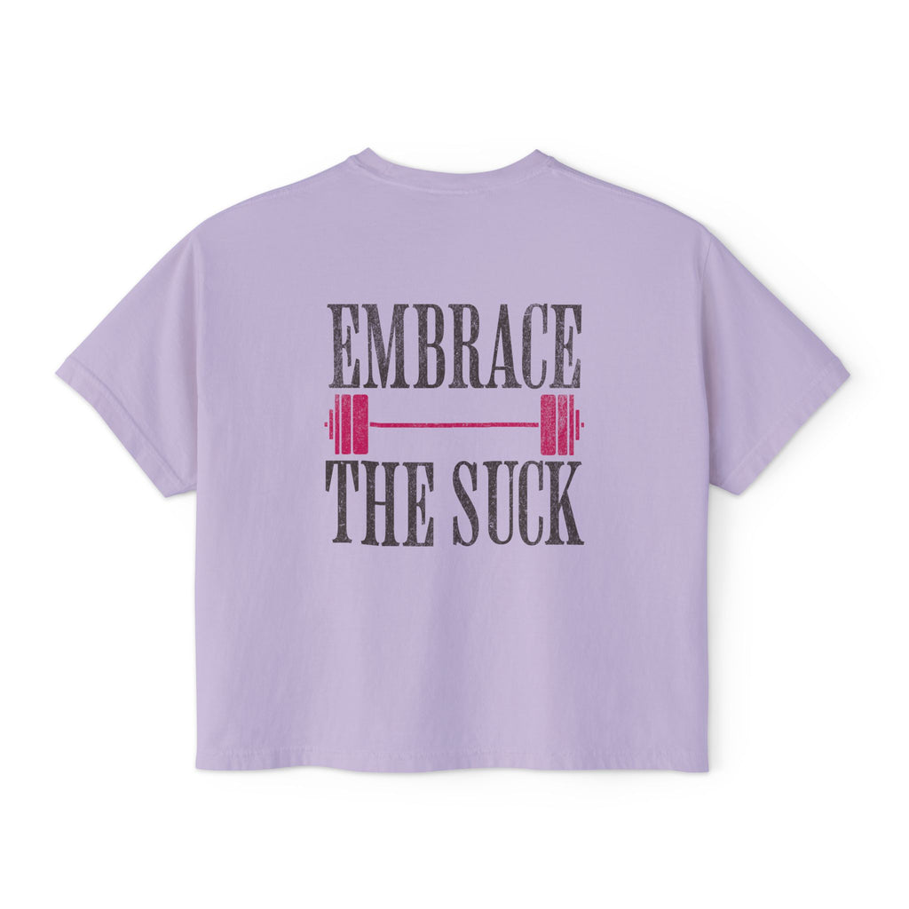 Embrace the Suck Workout Crop Top | Gym Motivation T-shirt