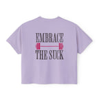 Embrace the Suck Workout Crop Top | Gym Motivation T-shirt