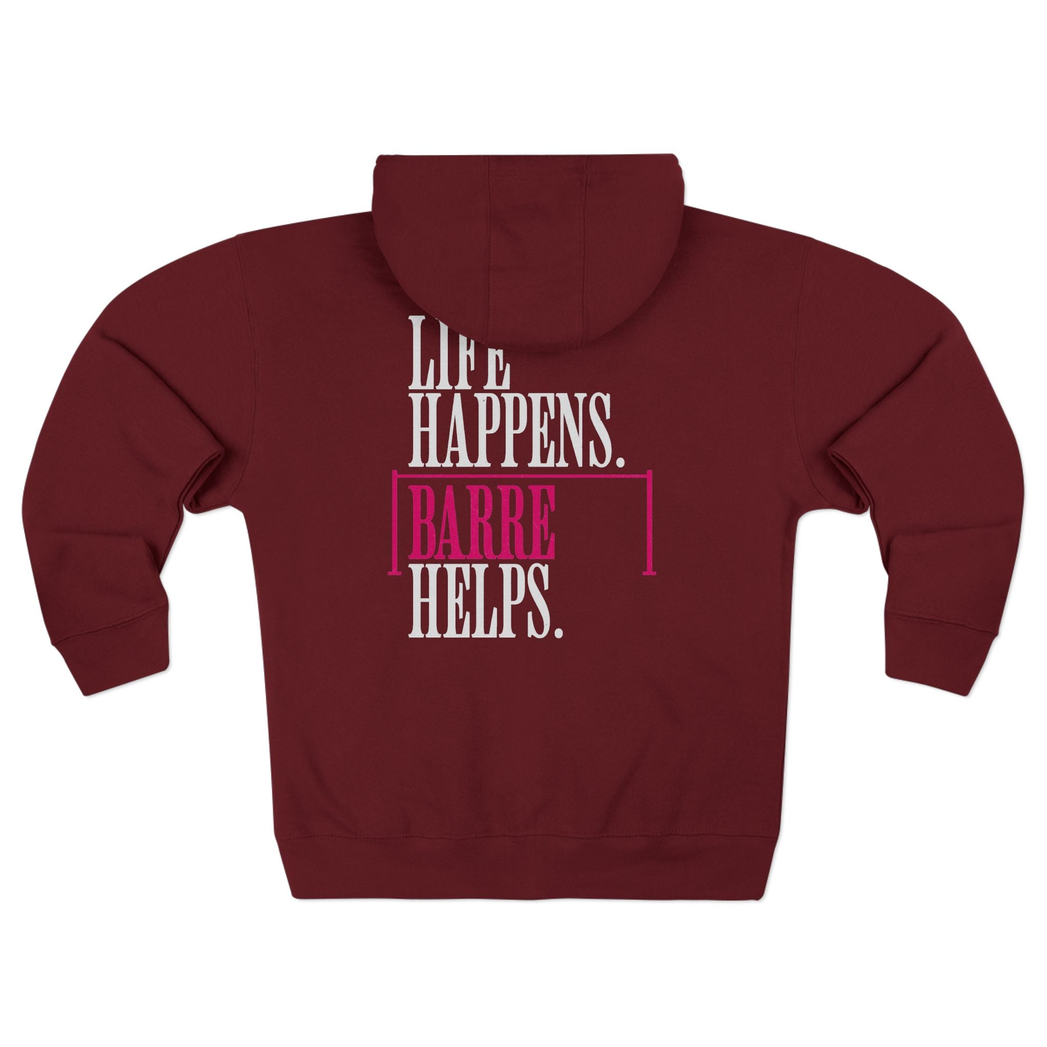 Life Happen Barre Helps Zip Up Hoodie | Women Motivation Workout Sweatshirt