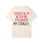 One Step Ahead of My Crazy T-Shirt | Funny Women's Gym Workout Tee