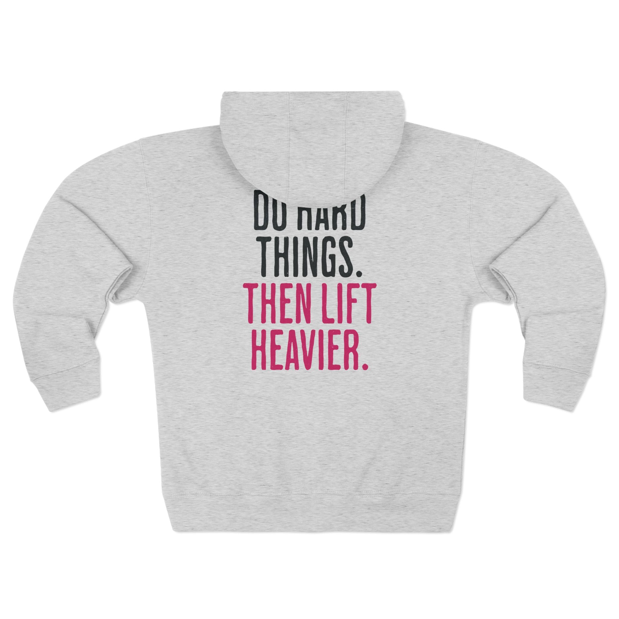 Do Hard Things Zip-Up Gym Hoodie