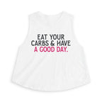 Eat Your Carbs Crop Top | Women's Funny Crossfit Tank Top