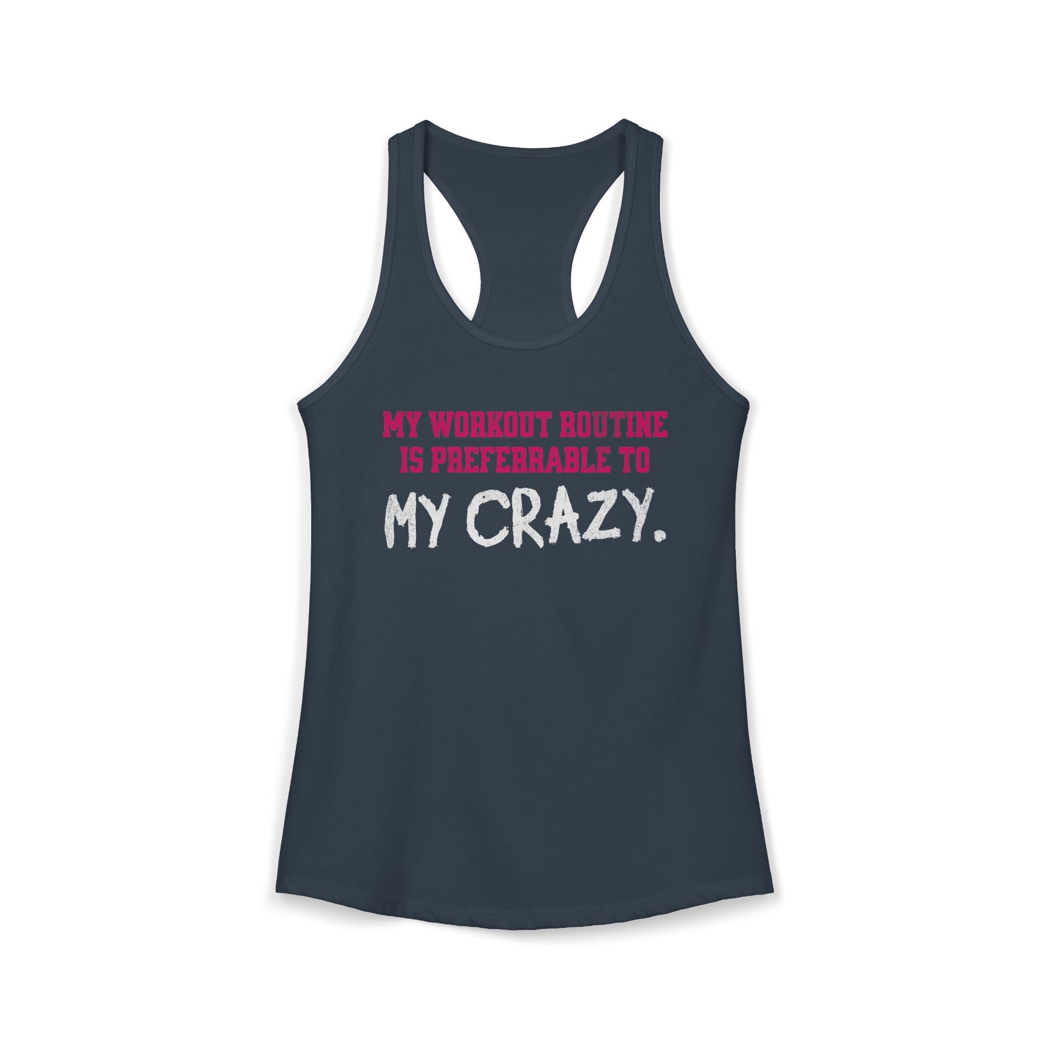 My Workout Routine Fitness Racerback Tank | Funny Women's Gym Workout Top
