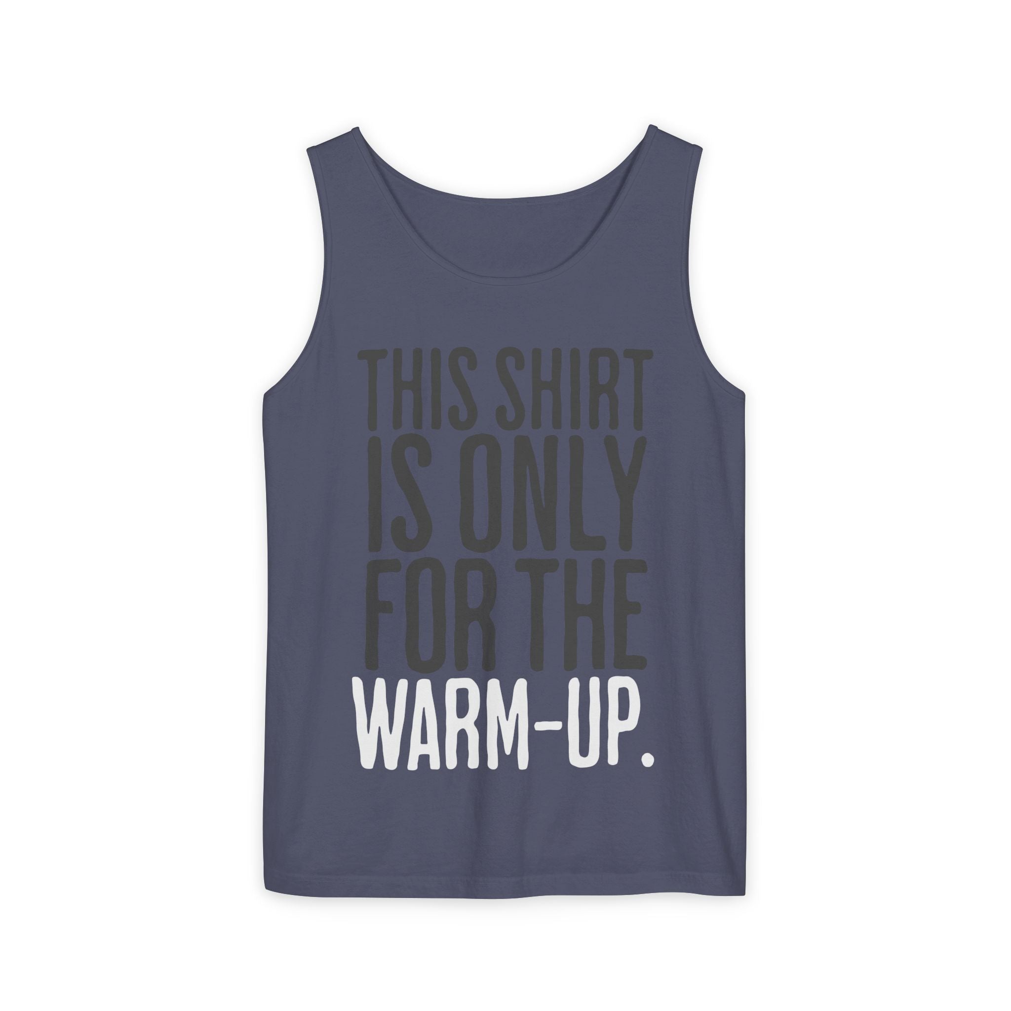 This Shirt is Only for the Warm Up Tank Funny Crossfit Shirt Gym Humor Top Workout T-shirt
