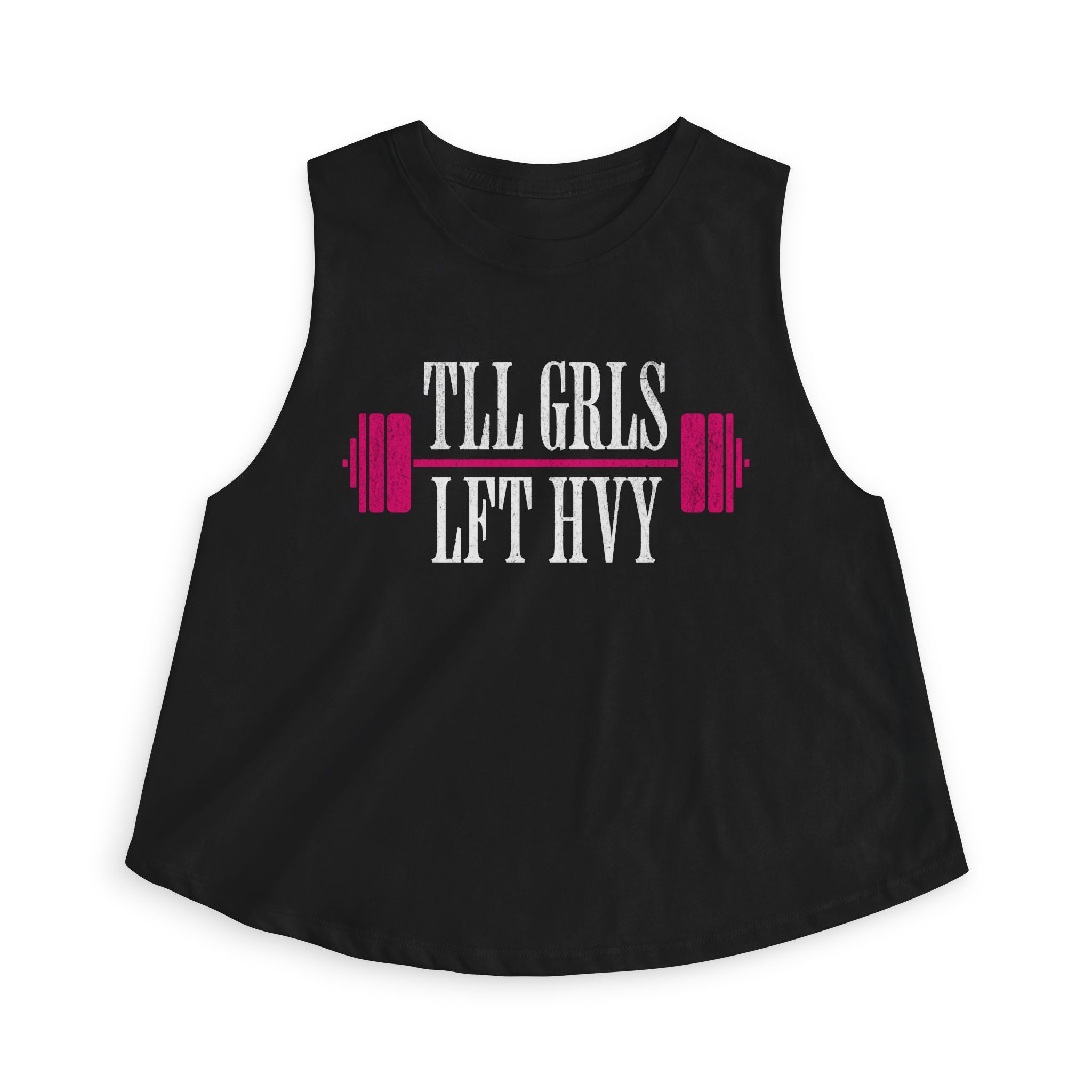 Tall Girls Lift Heavy Crop Top | Women's Weighlifting Tank Top
