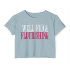 Well-Fed and Flourishing Crop Top | Women's Funny Crossfit T-shirt