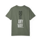 Do It Anyway Workout T-shirt | Gym Motivation Tee