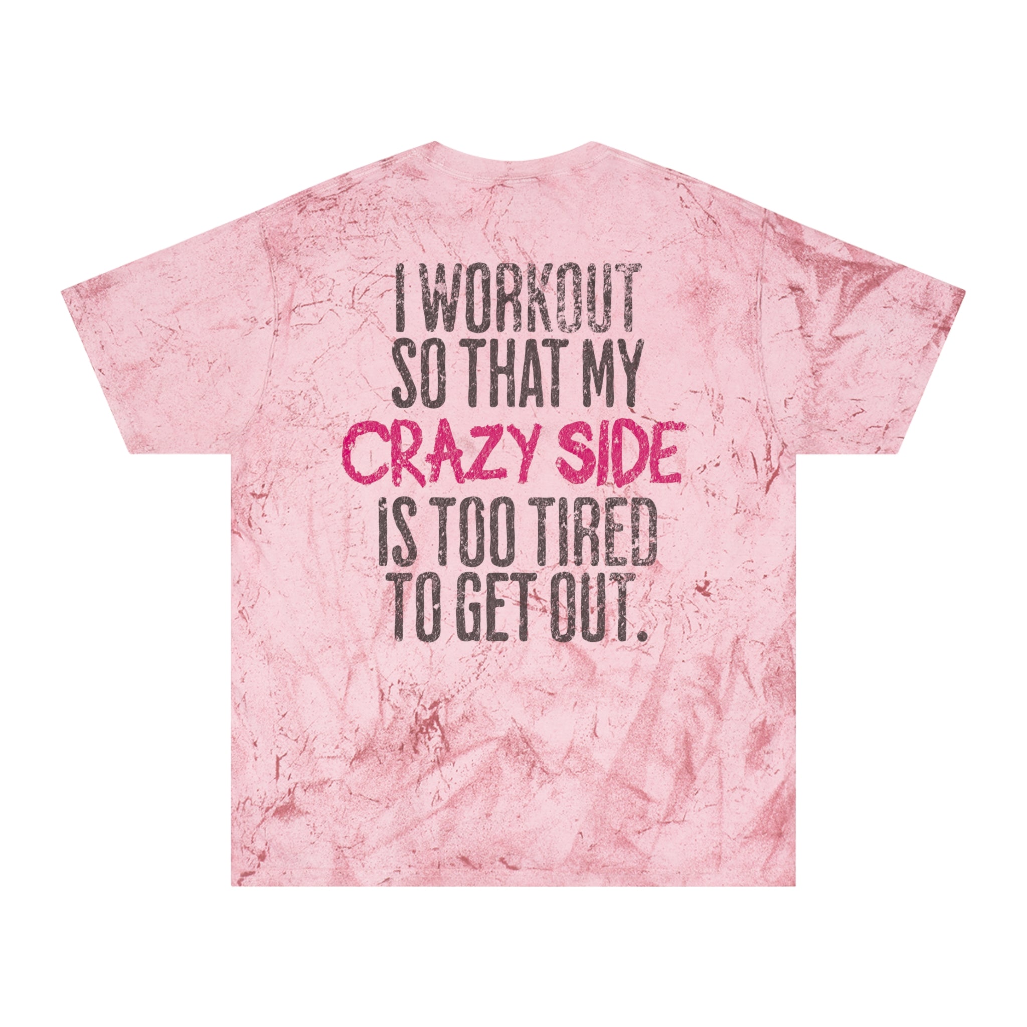 Workout My Crazy Side Gym T-shirt | Funny Women's Fitness Tee