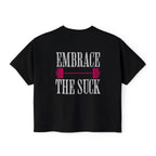Embrace the Suck Workout Crop Top | Gym Motivation T-shirt