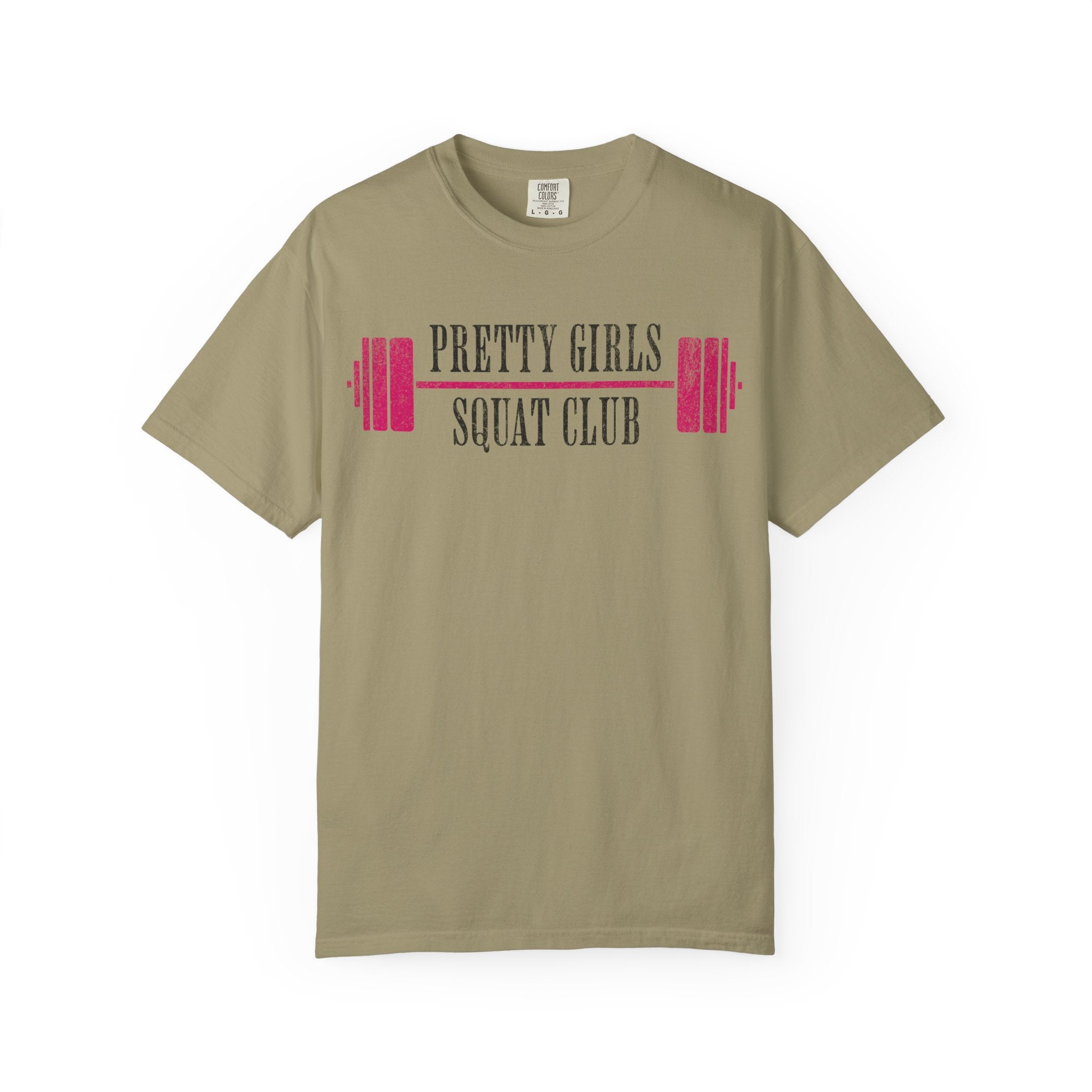 Pretty Girls Squat Like This T-Shirt — Pretty Girls Squat Club Workout Tee