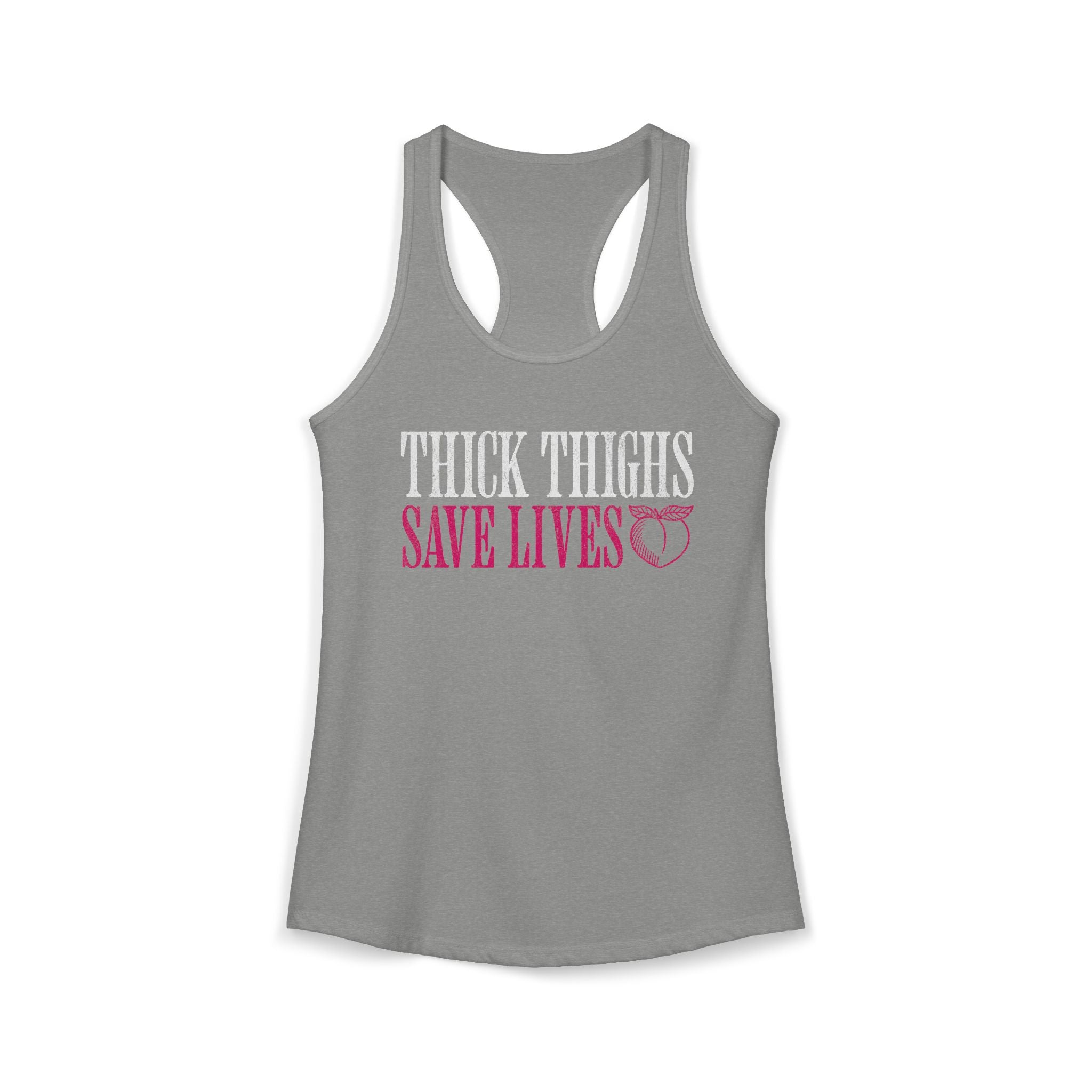Thick Thighs Save Lives Racerback Tank | Funny Women's Gym Workout Top