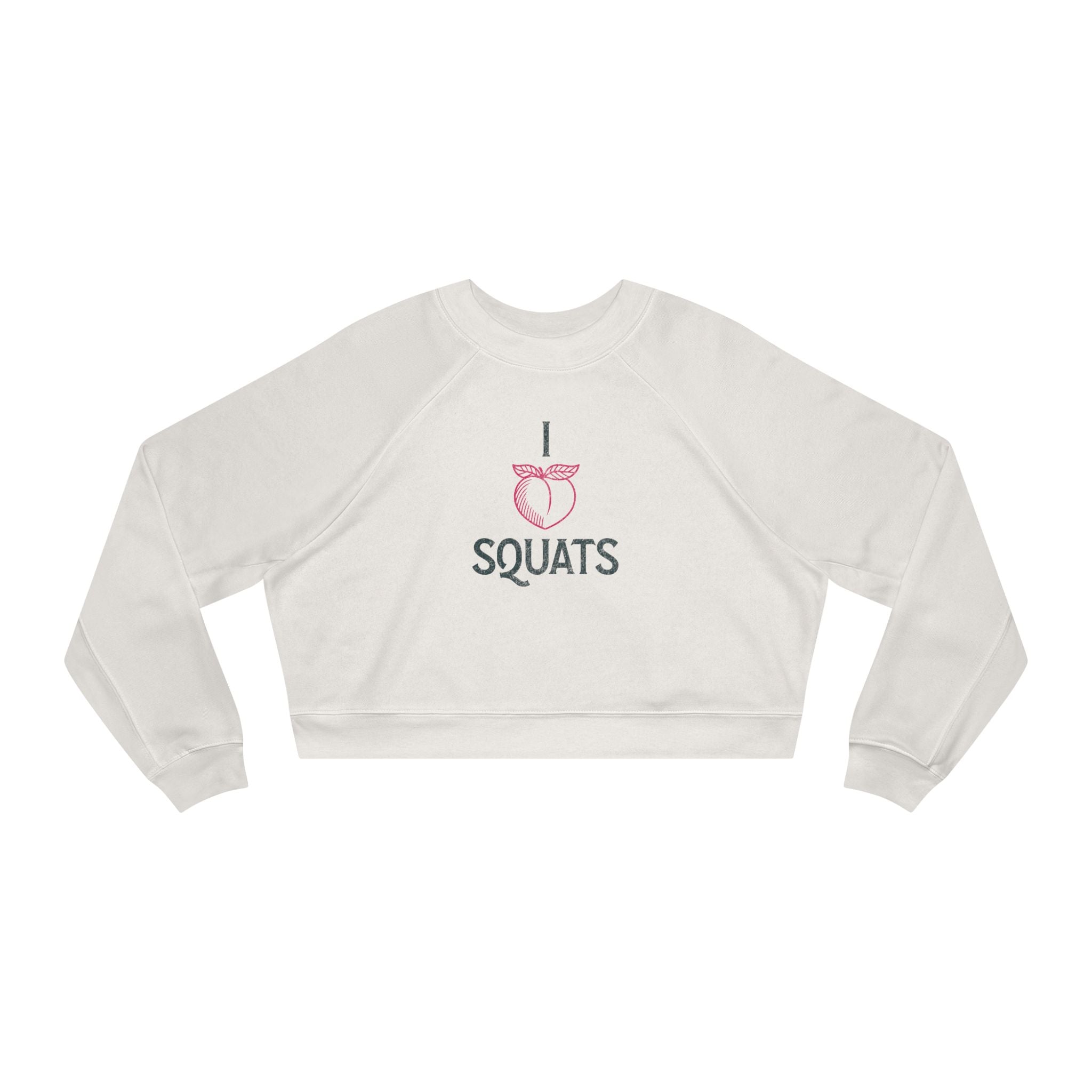 I Heart Squats Cropped Pullover | Women's Workout Sweatshirt