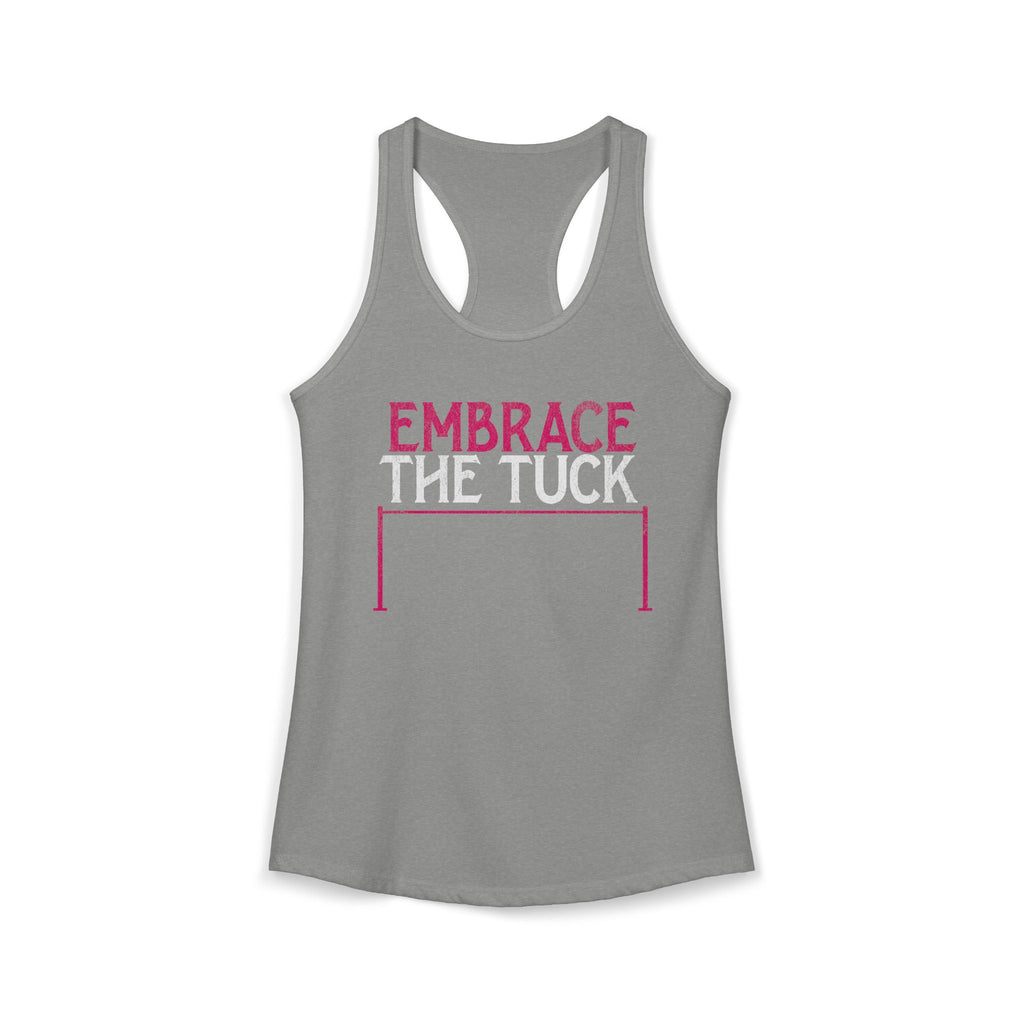 Embrace the Tuck Barre Tank Top | Women's Workout Humor Racerback Shirt