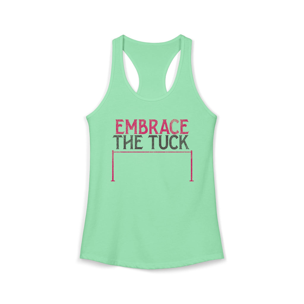 Embrace the Tuck Barre Tank Top | Women's Workout Humor Racerback Shirt