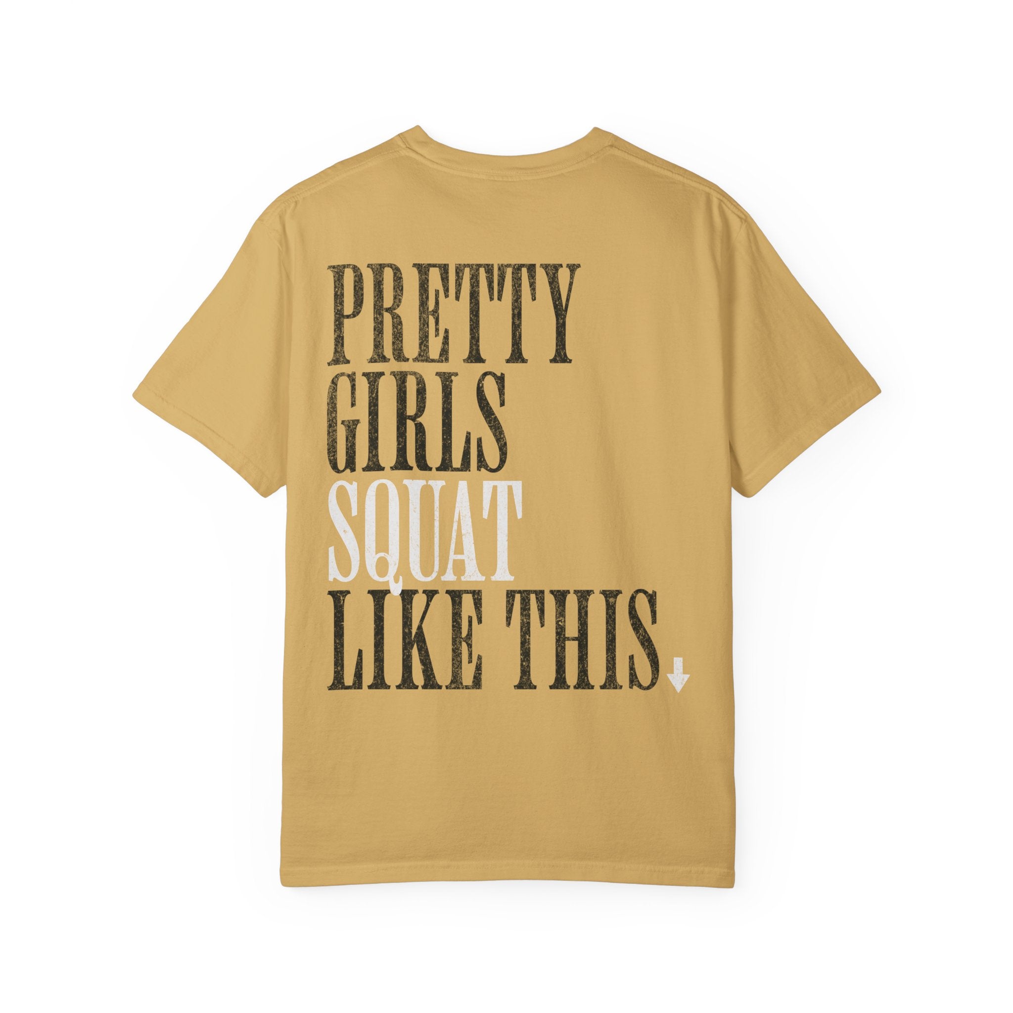 Pretty Girls Squat Like This T-Shirt | Pretty Girls Squat Club Workout Tee