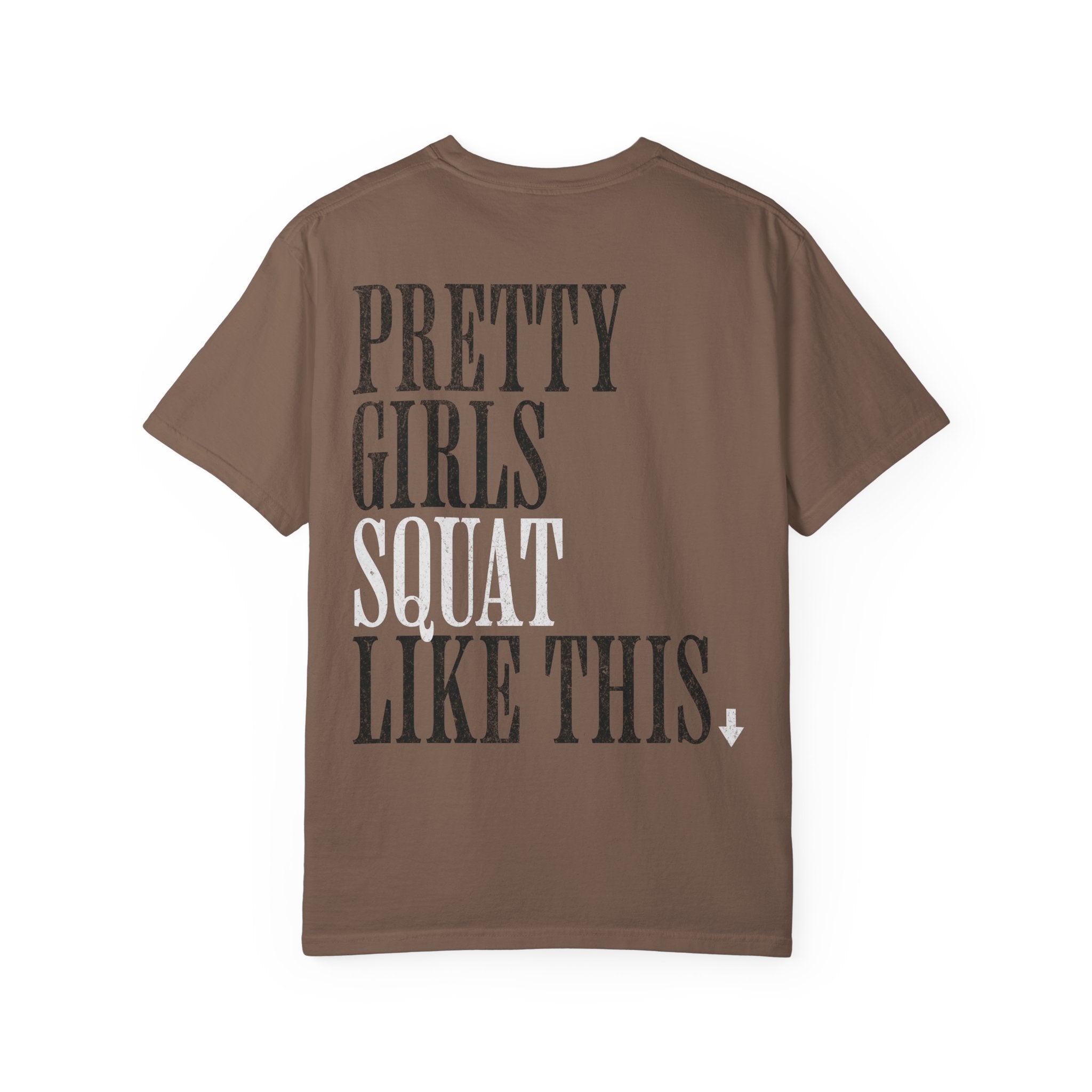 Pretty Girls Squat Like This T-Shirt | Pretty Girls Squat Club Workout Tee