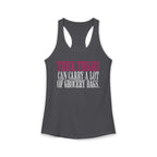 Thick Thighs Can Carry - Racerback Tank Top