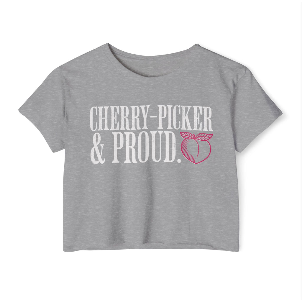 Cherry-Picker and Proud Crop Top | Women's Funny Crossfit T-shirt