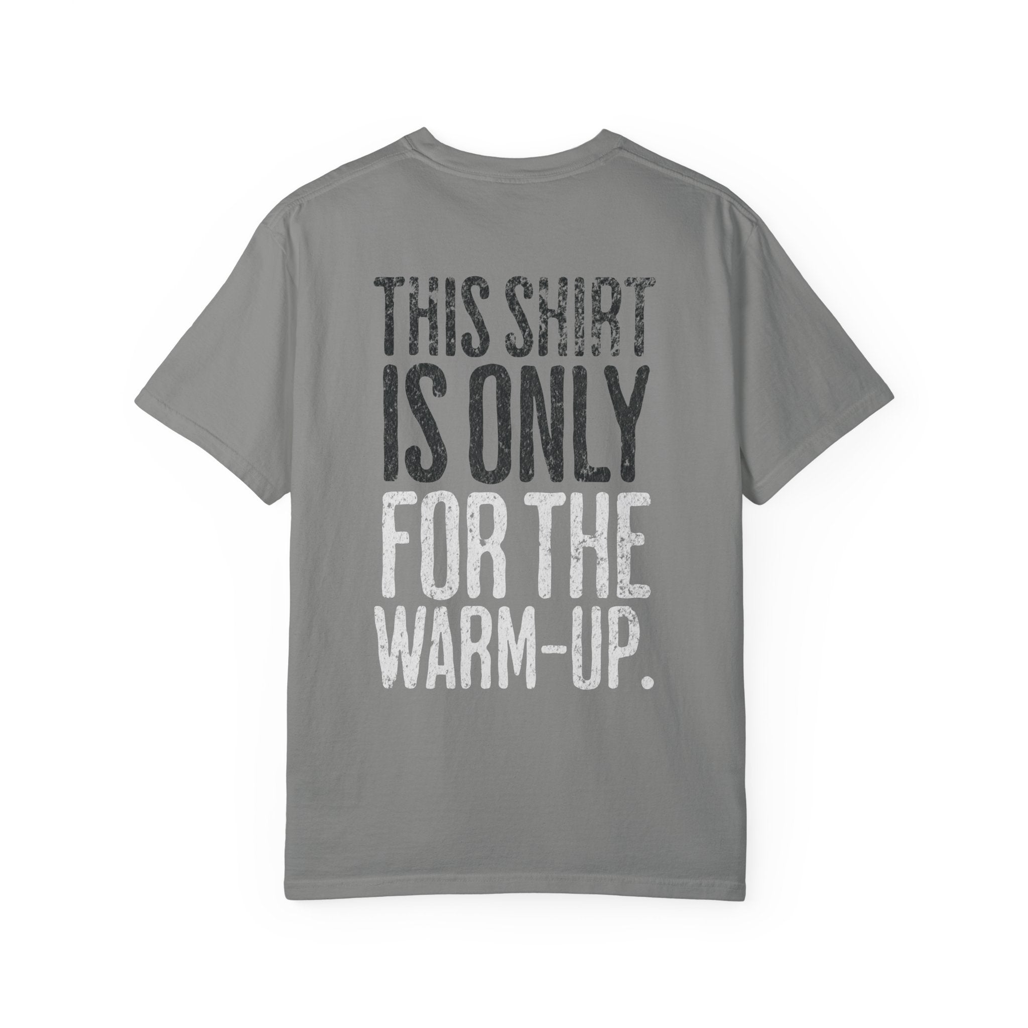 This Shirt is Only for the Warm-Up Crossfit T-shirt | Unisex Gym Humor Tee