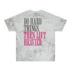 Do Hard Things Then Lift Heavier T-shirt | Gym Motivation Workout Tee