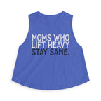 Moms Who Lift Heavy Stay Sane Crop Top | Fitness Mom Workout Tank