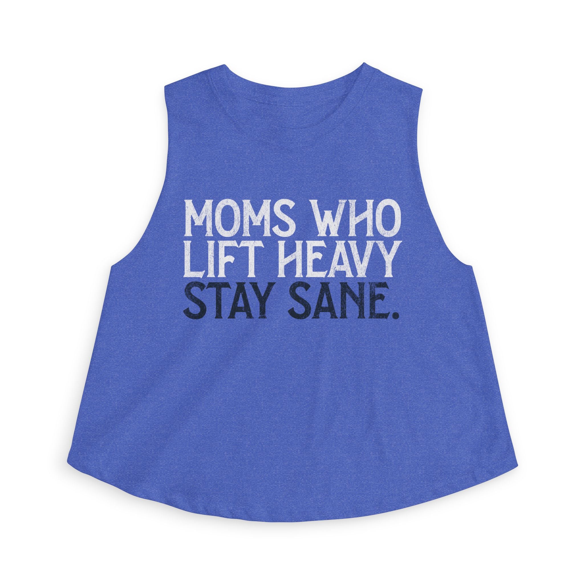 Moms Who Lift Heavy Stay Sane Crop Top | Fitness Mom Workout Tank