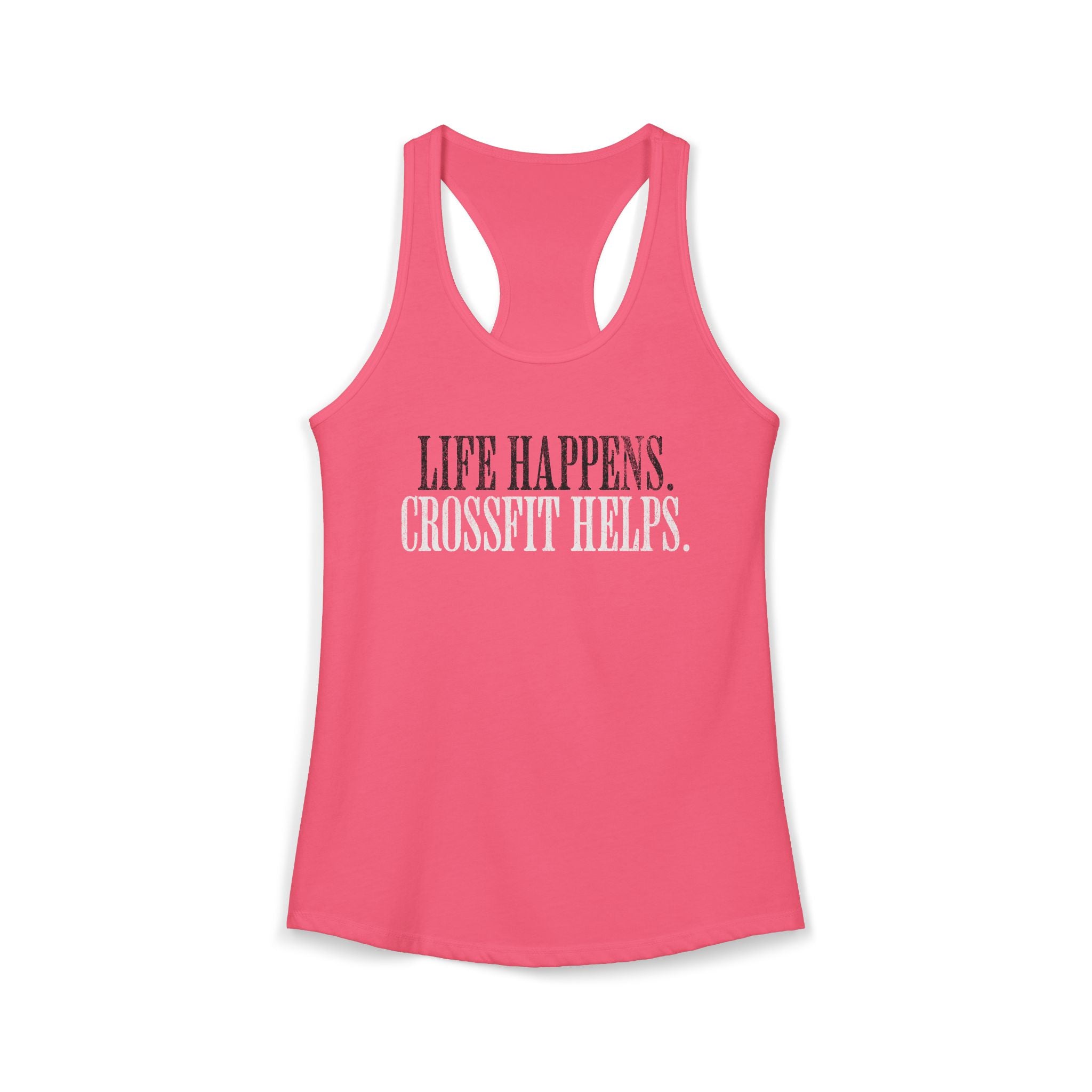 Life Happens Crossfit Helps Racerback Tank | Funny Women's Gym Workout Top