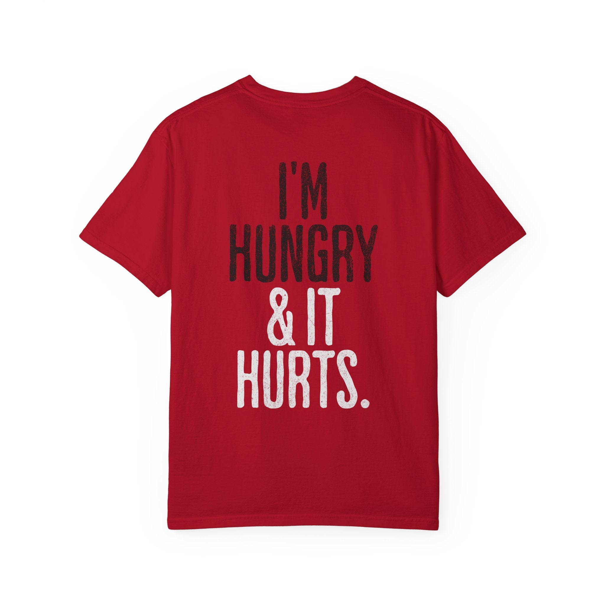 I'm Hungry & It Hurts Crossfit T-shirt | Unisex Fitness Humor Tee