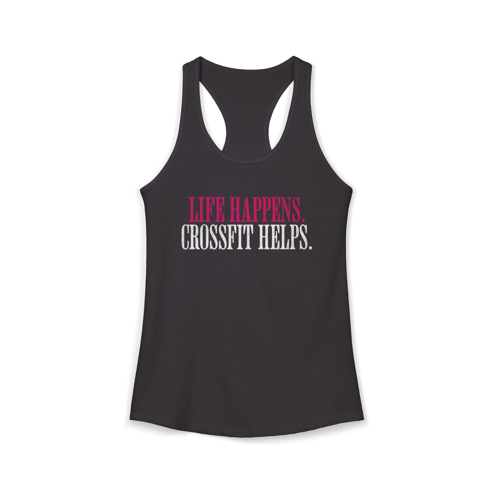 Life Happens Crossfit Helps Racerback Tank | Funny Women's Gym Workout Top