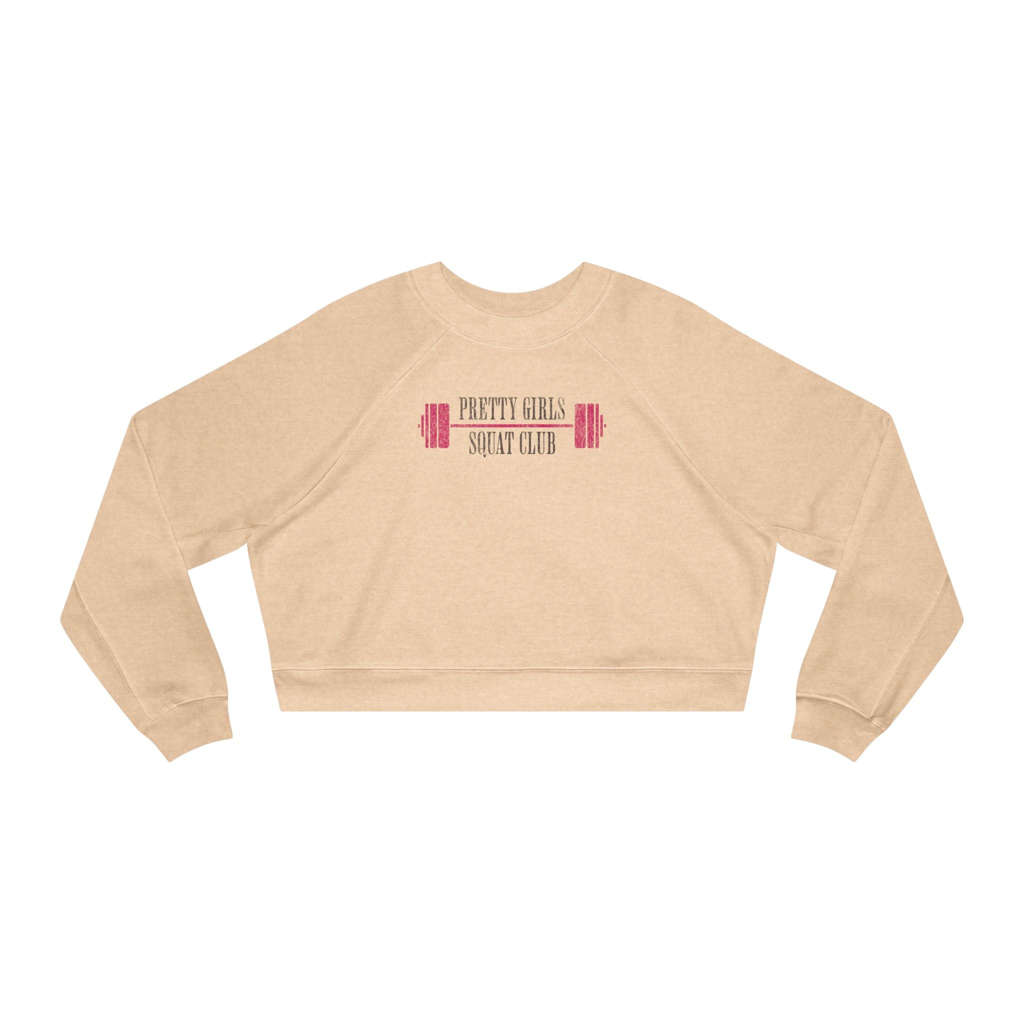 Pretty Girls Squat Club Cropped Pullover | Women's Workout Sweatshirt