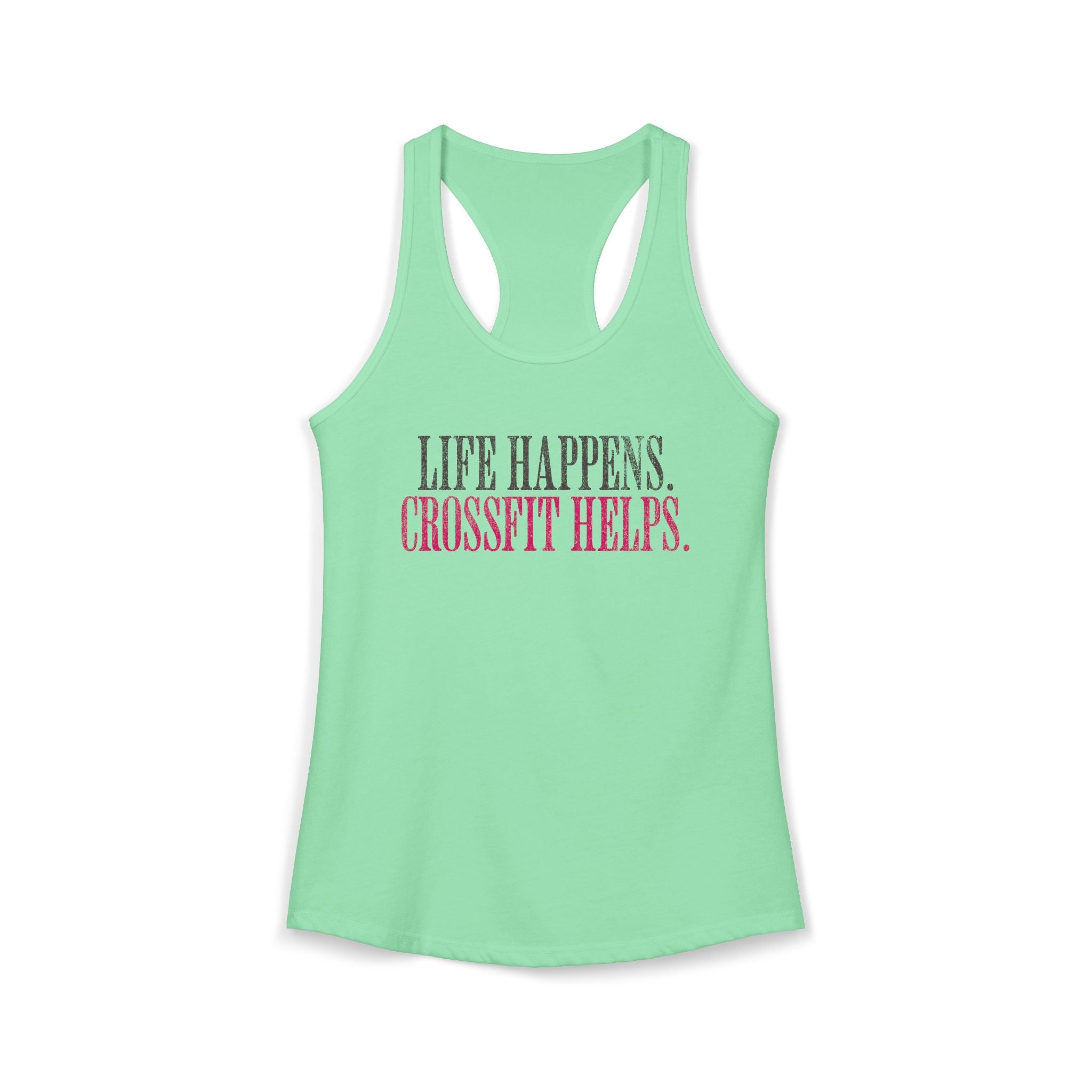 Life Happens Crossfit Helps Racerback Tank | Funny Women's Gym Workout Top