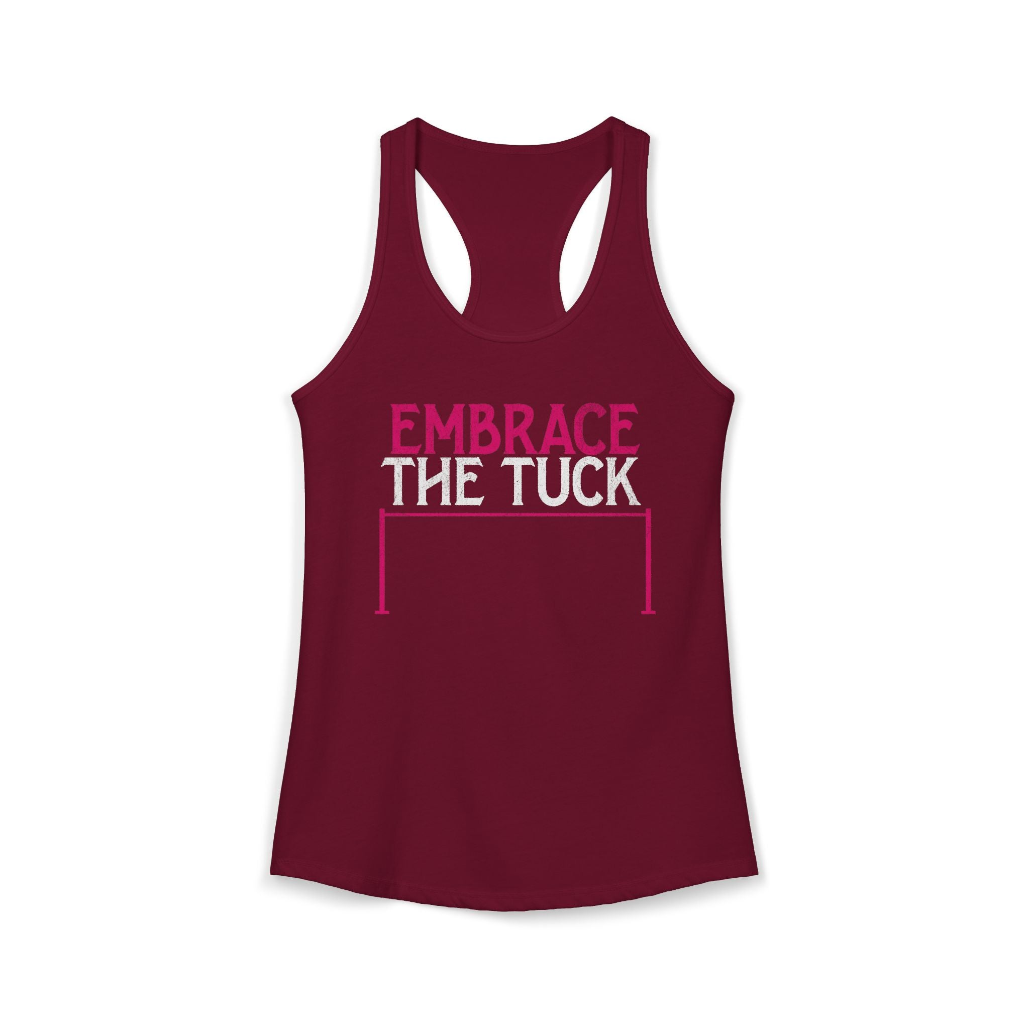 Embrace the Tuck Barre Tank Top | Women's Workout Humor Racerback Shirt