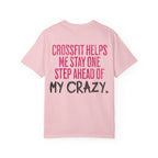One Step Ahead of My Crazy T-Shirt | Funny Women's Gym Workout Tee