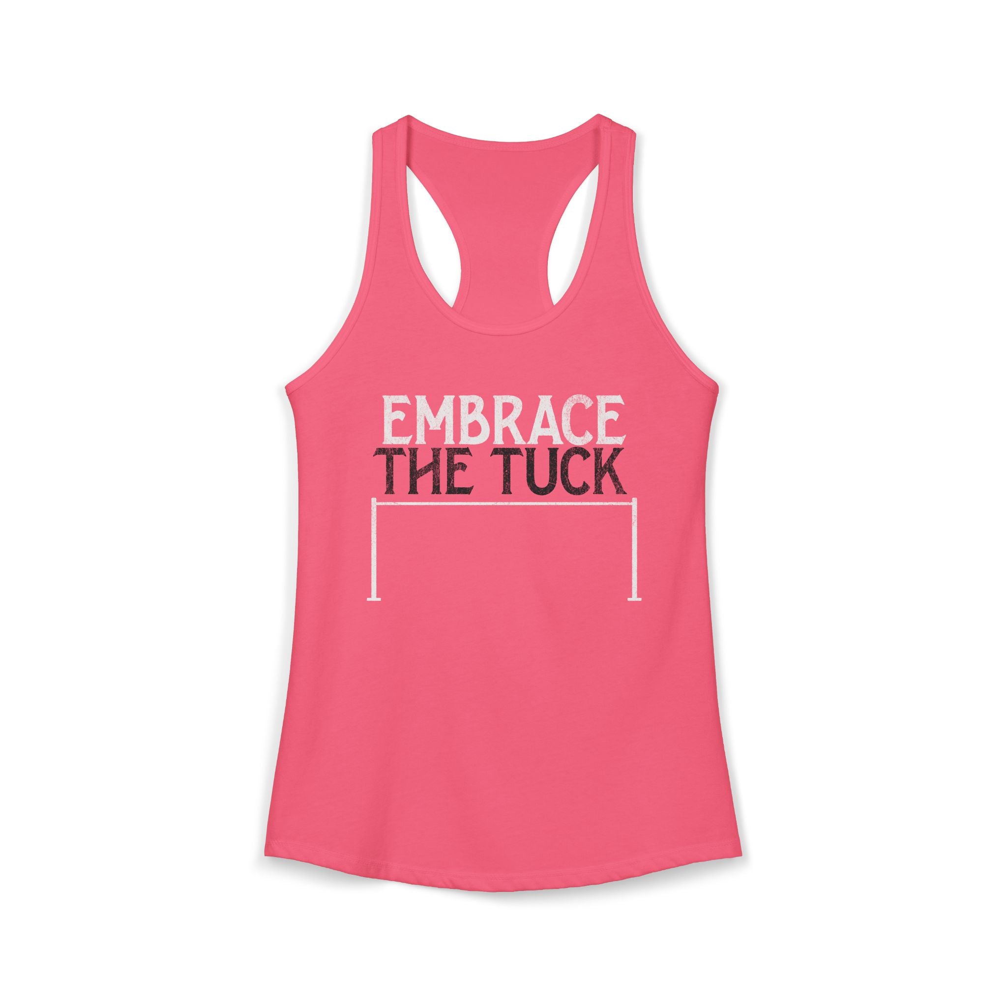 Embrace the Tuck Barre Tank Top | Women's Workout Humor Racerback Shirt