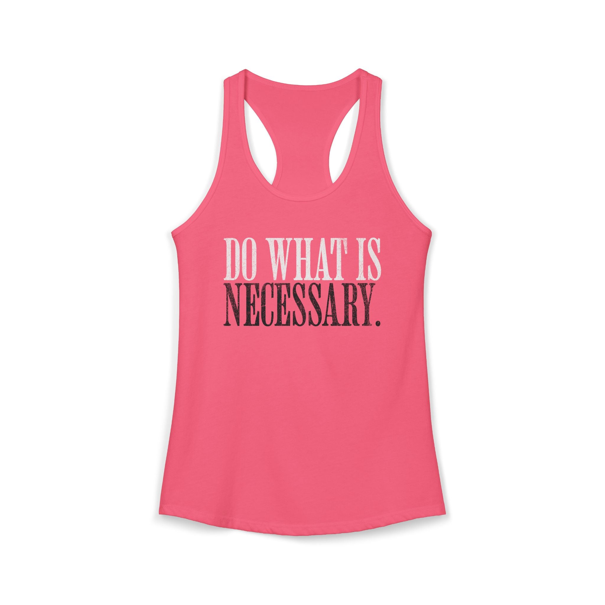 Do What Is Necessary Workout Tank Top | Women's Gym Motivation Racerback Top