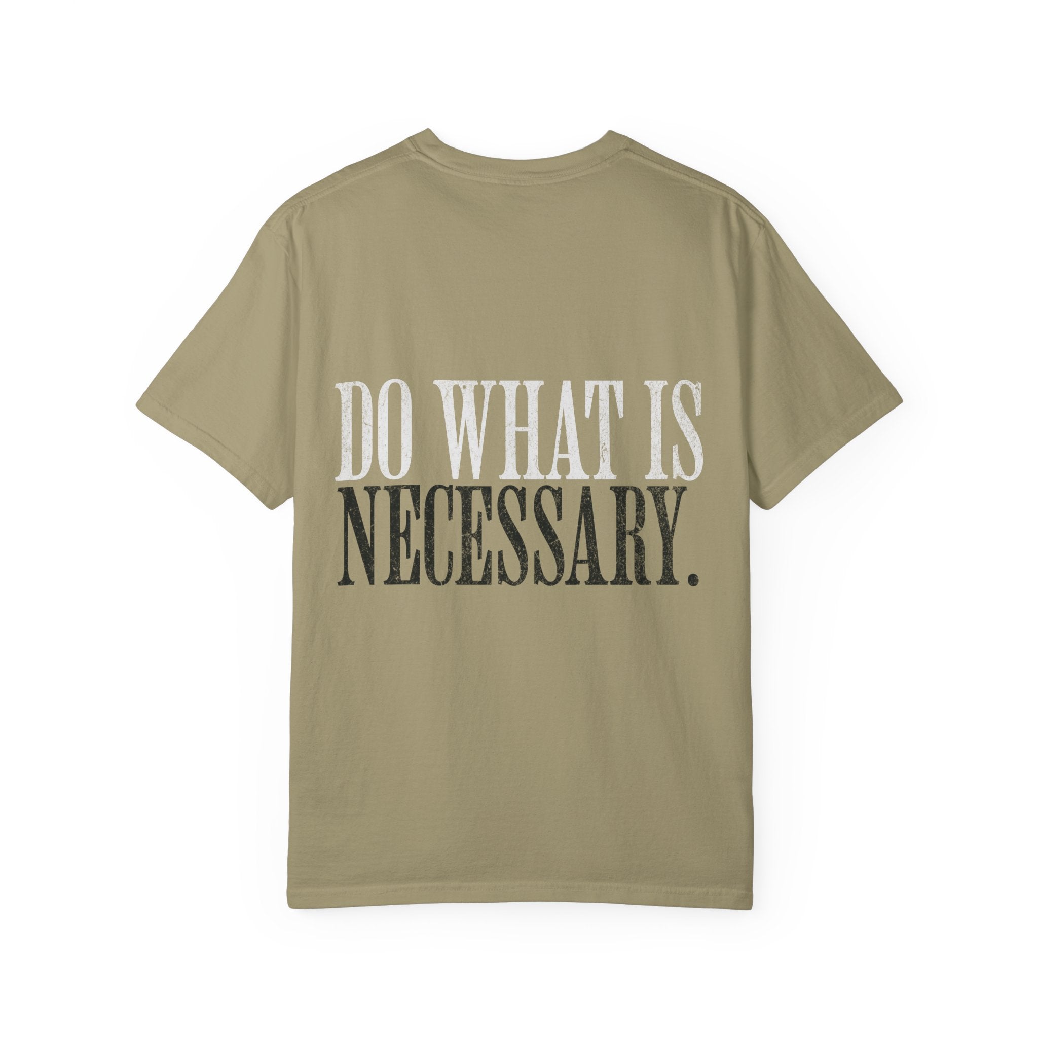 Do What Is Necessary Gym T-Shirt | Motivational Workout Tee