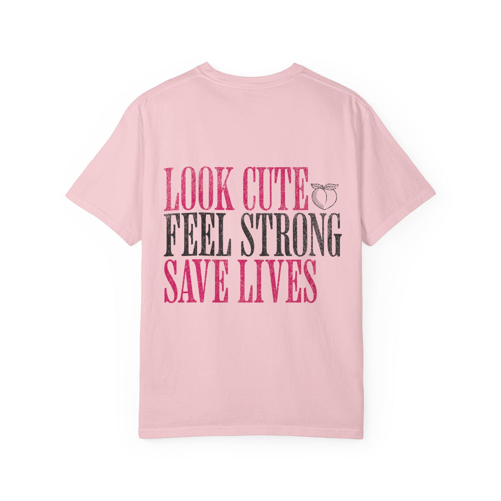Look Cute Feel Strong Save Lives Workout T-shirt | Women's Gym Tee