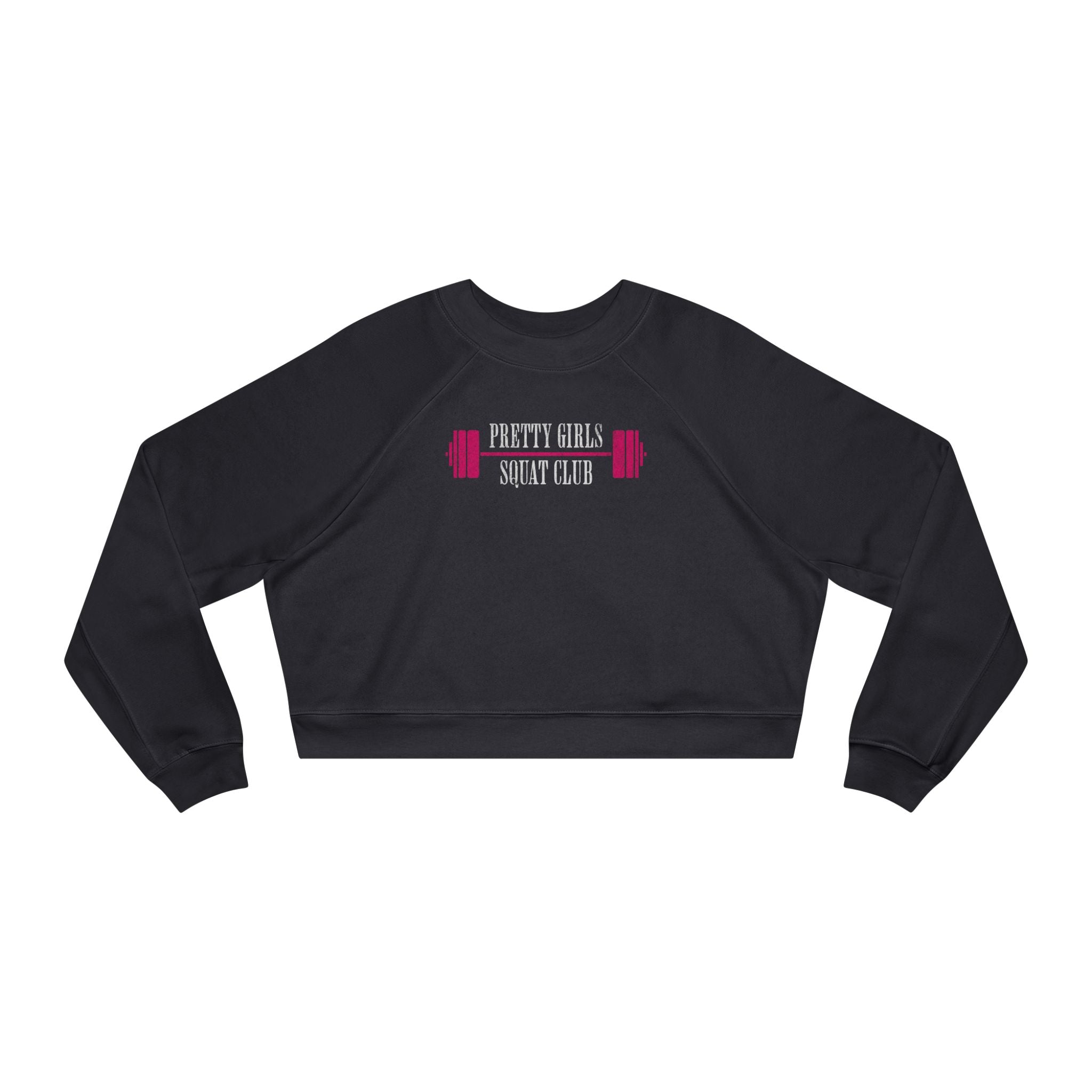 Pretty Girls Squat Club Cropped Pullover | Women's Workout Sweatshirt