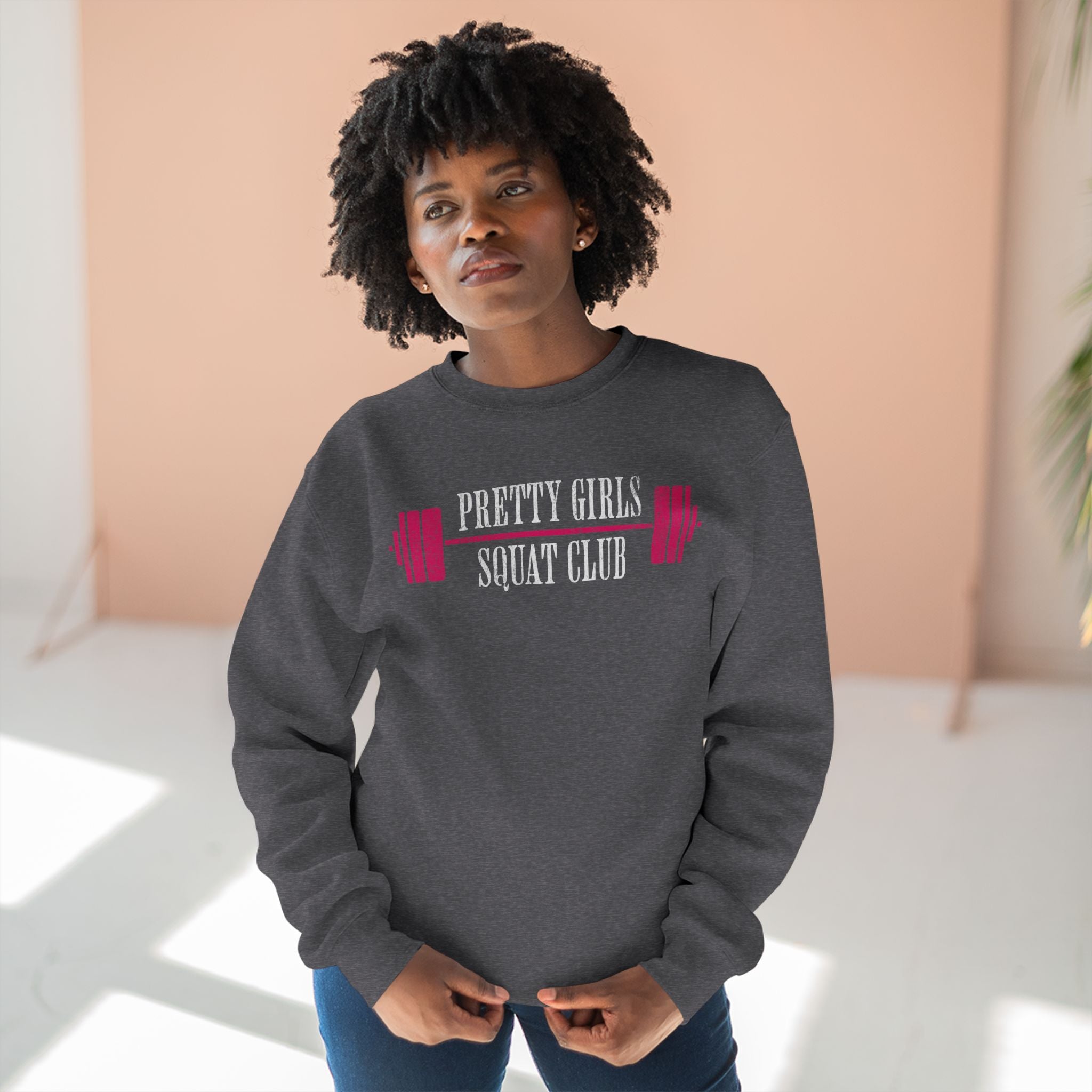 Pretty Girls Squat Club Crewneck Sweatshirt