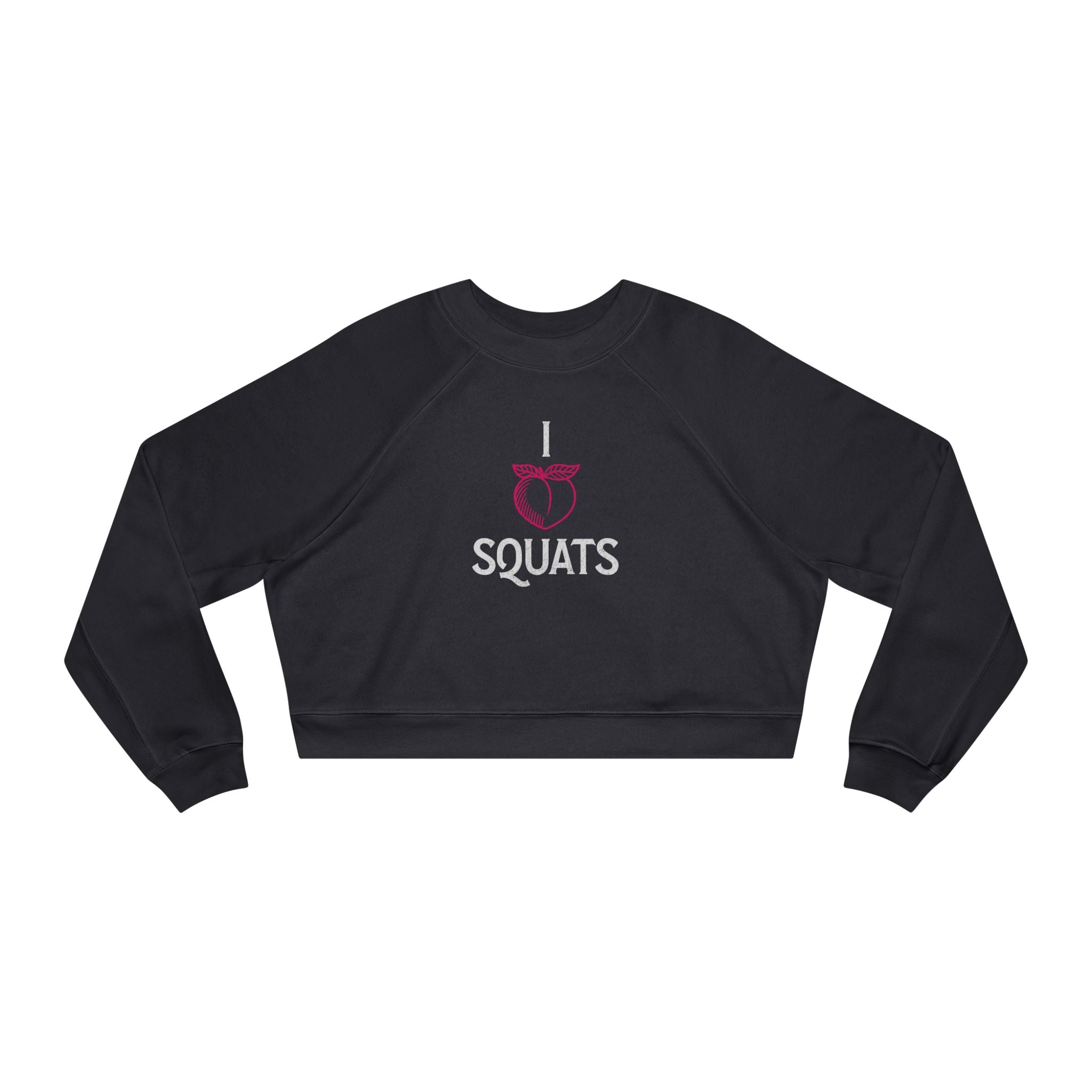 I Heart Squats Cropped Pullover | Women's Workout Sweatshirt