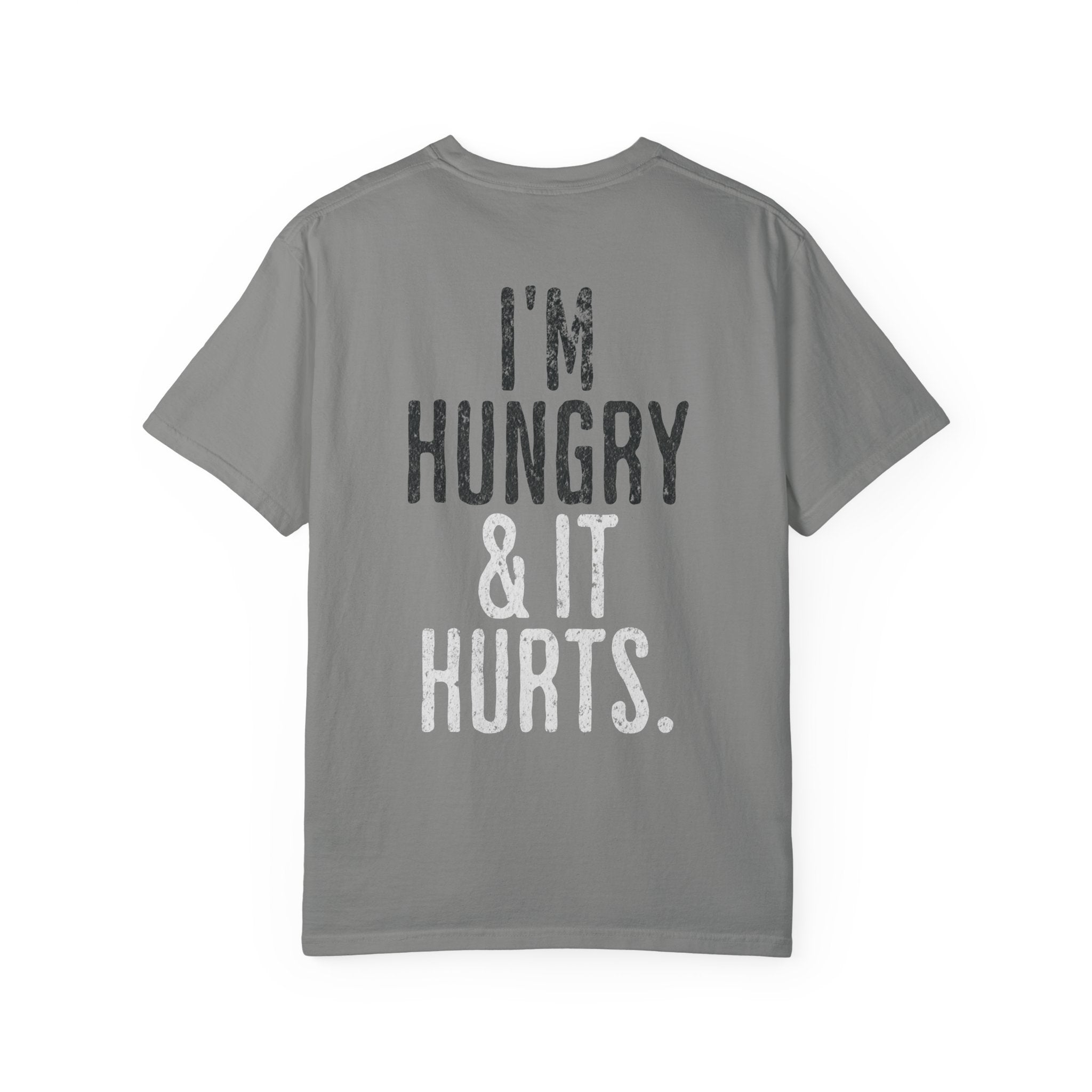 I'm Hungry & It Hurts Crossfit T-shirt | Unisex Gym Humor Tee