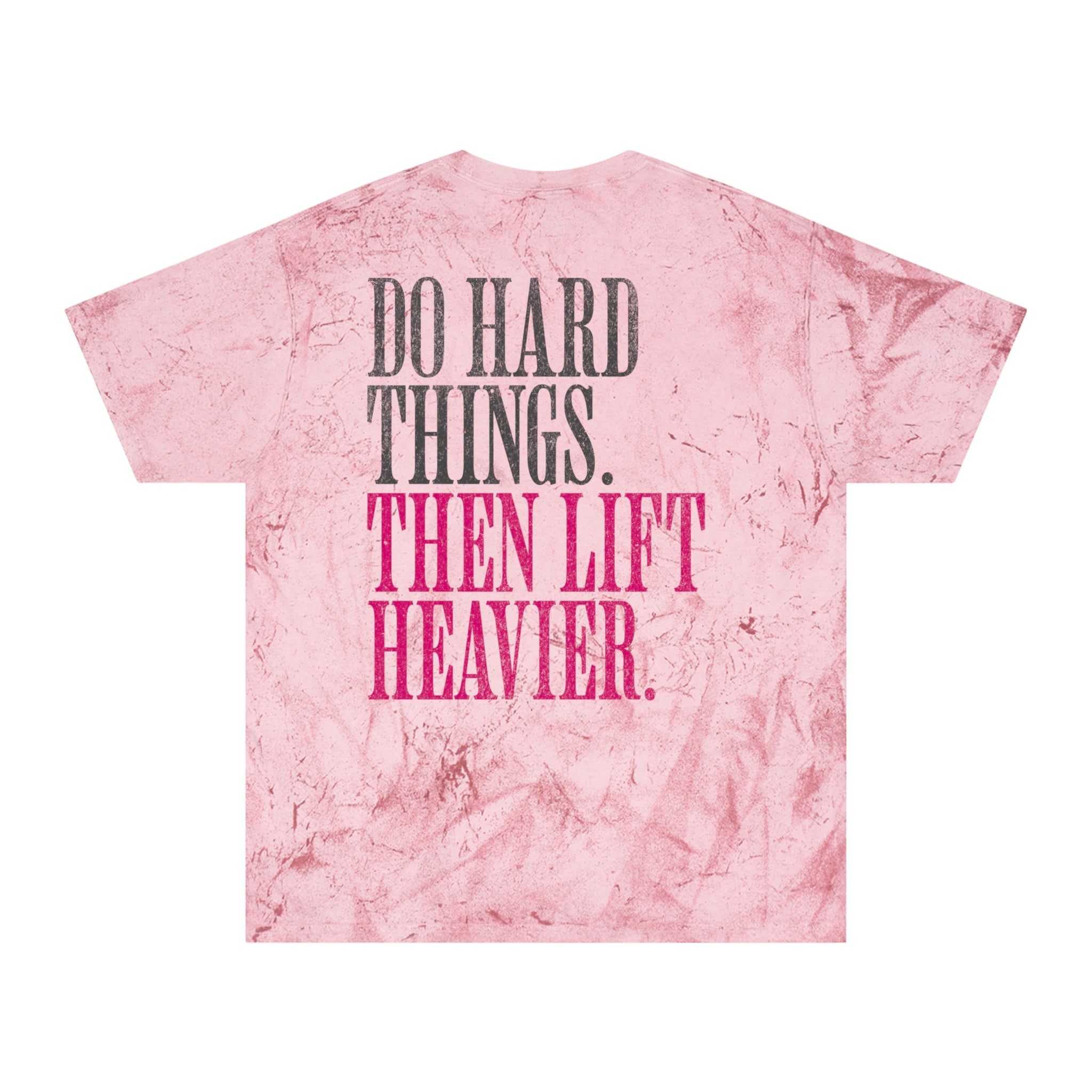 Do Hard Things Then Lift Heavier T-shirt | Motivational Fitness Humor Tee