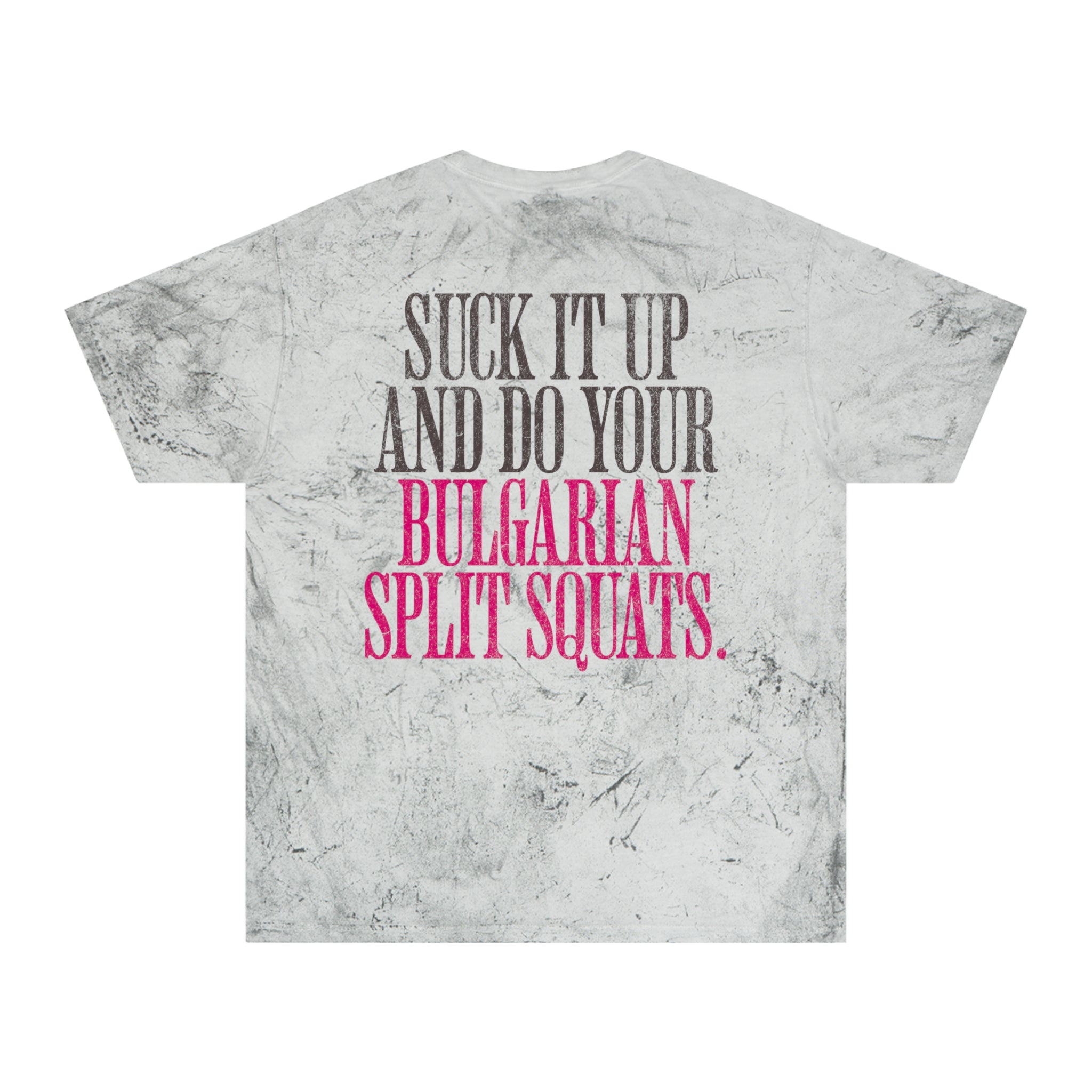 Suck It Up Do Your Bulgarian Split Squats Weightlifters T-Shirt | Funny Womens Workout Tee