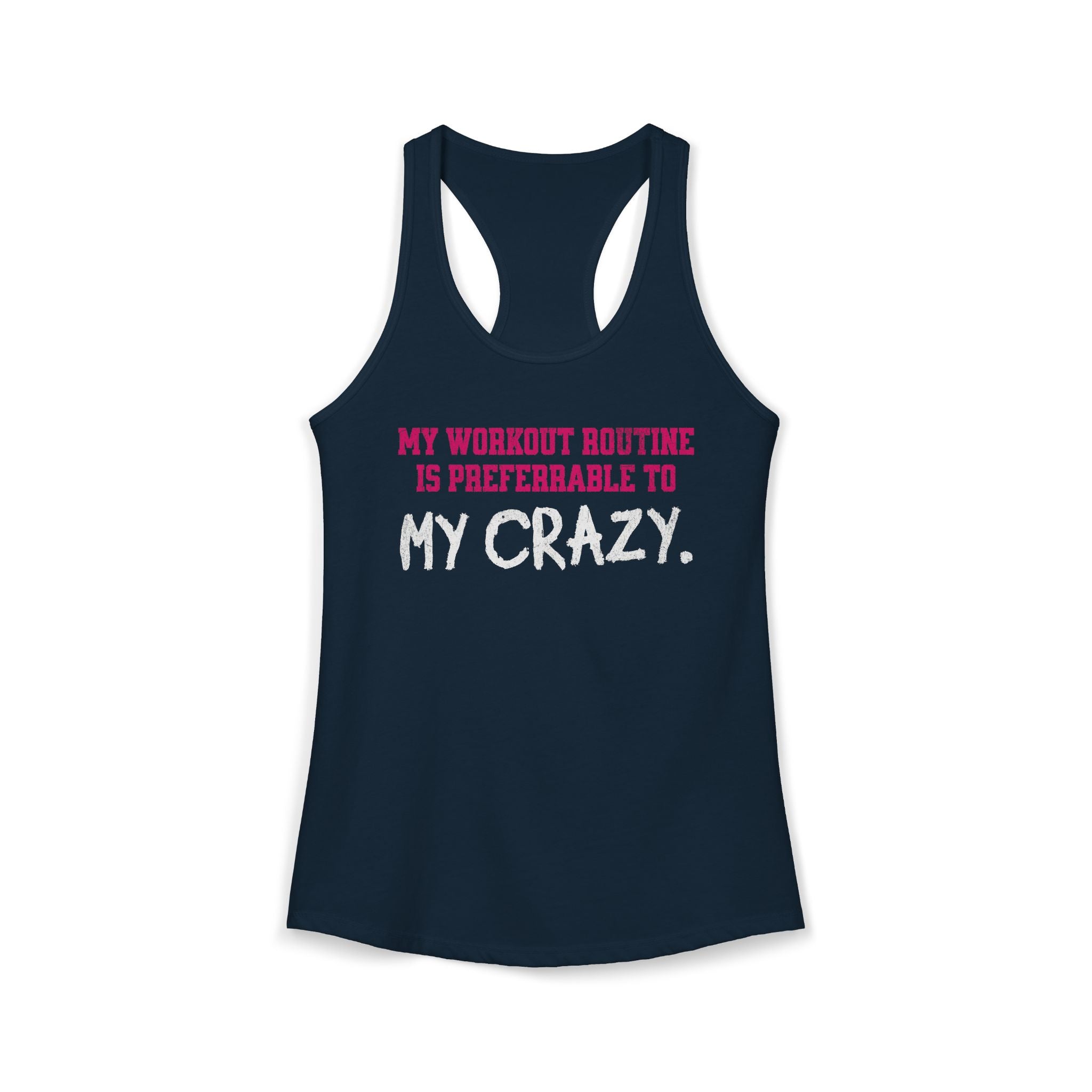My Workout Routine Fitness Racerback Tank | Funny Women's Gym Workout Top