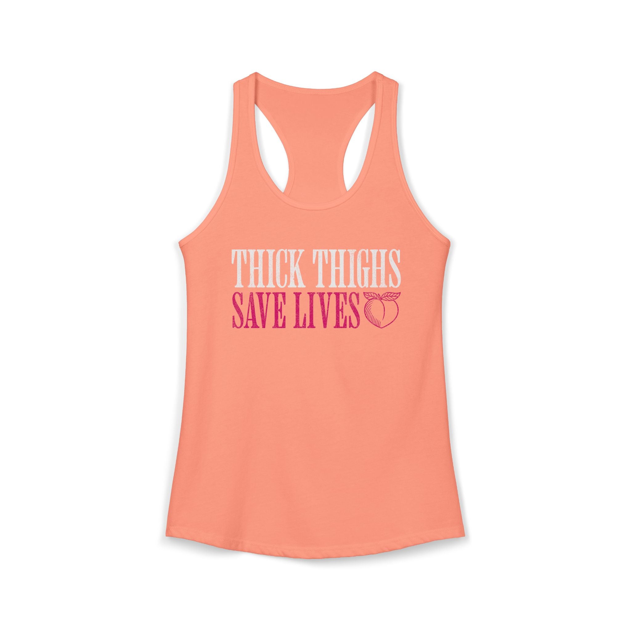 Thick Thighs Save Lives Racerback Tank | Funny Women's Gym Workout Top