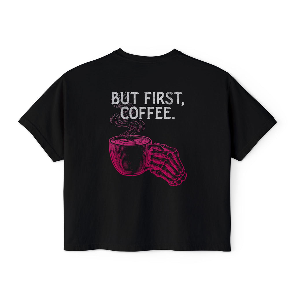 But First Coffee Crop Shirt | Workout Humor Boxy Tee